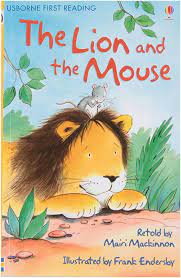 The Lion and the Mouse (H)