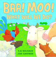 Baa! Moo! What will We Do! (P)