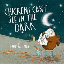 Chickens Cant See in the Dark (P)