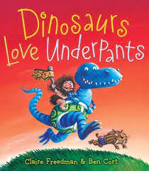 Dinosaurs Love Underpants (P)