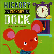Hickory Dickory Dock & Other Rhymes (P)