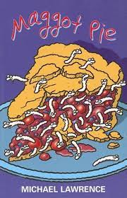 Maggot Pie (P)