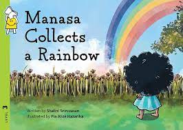 Manasa Collects a Rainbow (P)