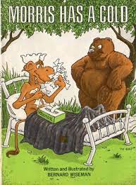 Morris Has a Cold (P)