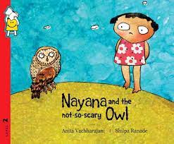Nayana & the Not-so-scary Owl (P)