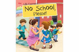 No School, Please! (P)