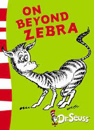 On Beyond Zebra (P)