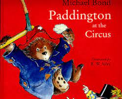 Paddington at the Circus (P)