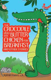 The Crocodile Who ate Butter Chicken (P)