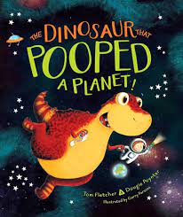 The Dinosaur that Pooped a Planet (P)