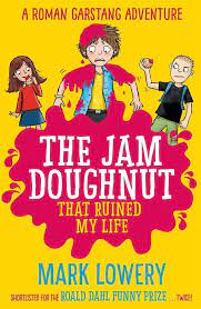 The Jam Doughnut that Ruined My Life (P)