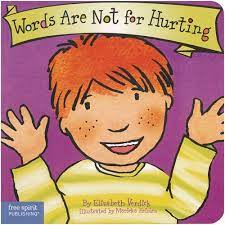 Words Are Not for Hurting (P)